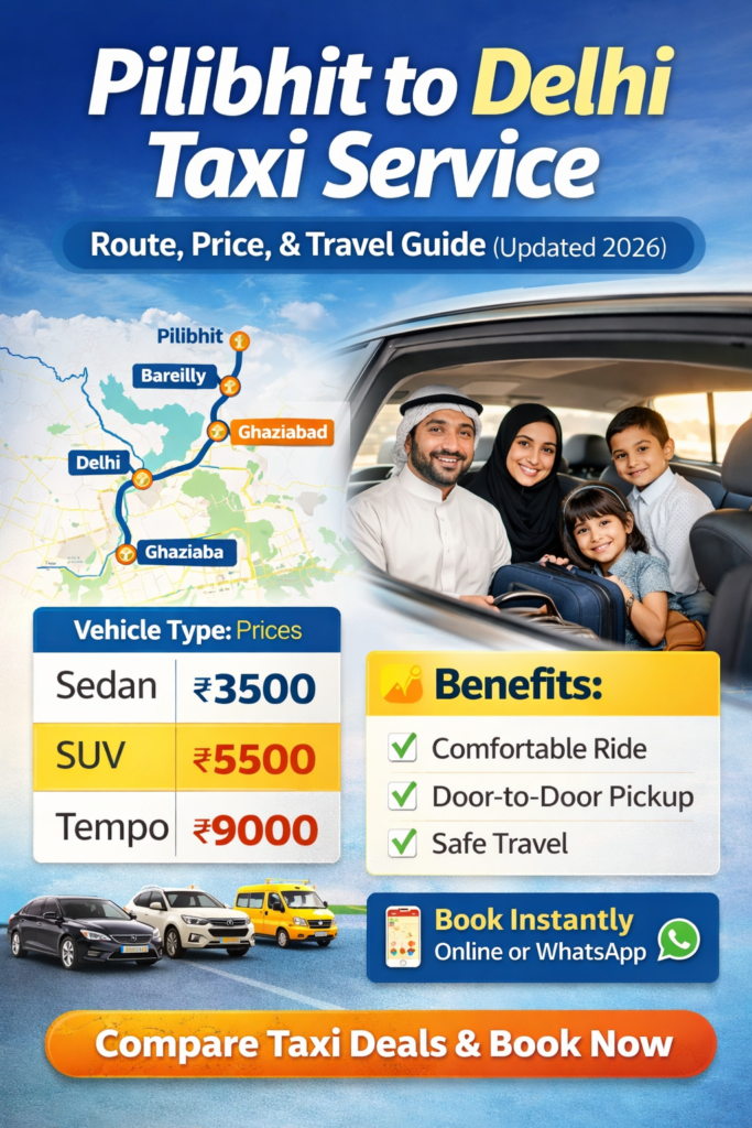 Pilibhit to Delhi Taxi Service